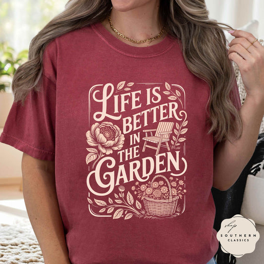 Life is better in the garden