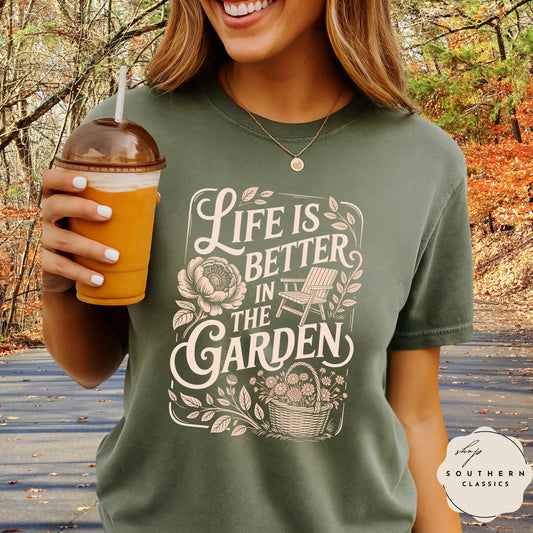 Life is better in the garden