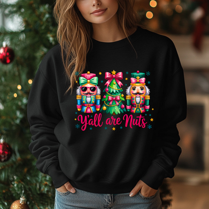 Y'all are Nuts - Nutcracker Christmas